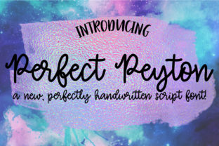 Perfect Peyton: A Fun and Cool Handwritten Font for Web Design